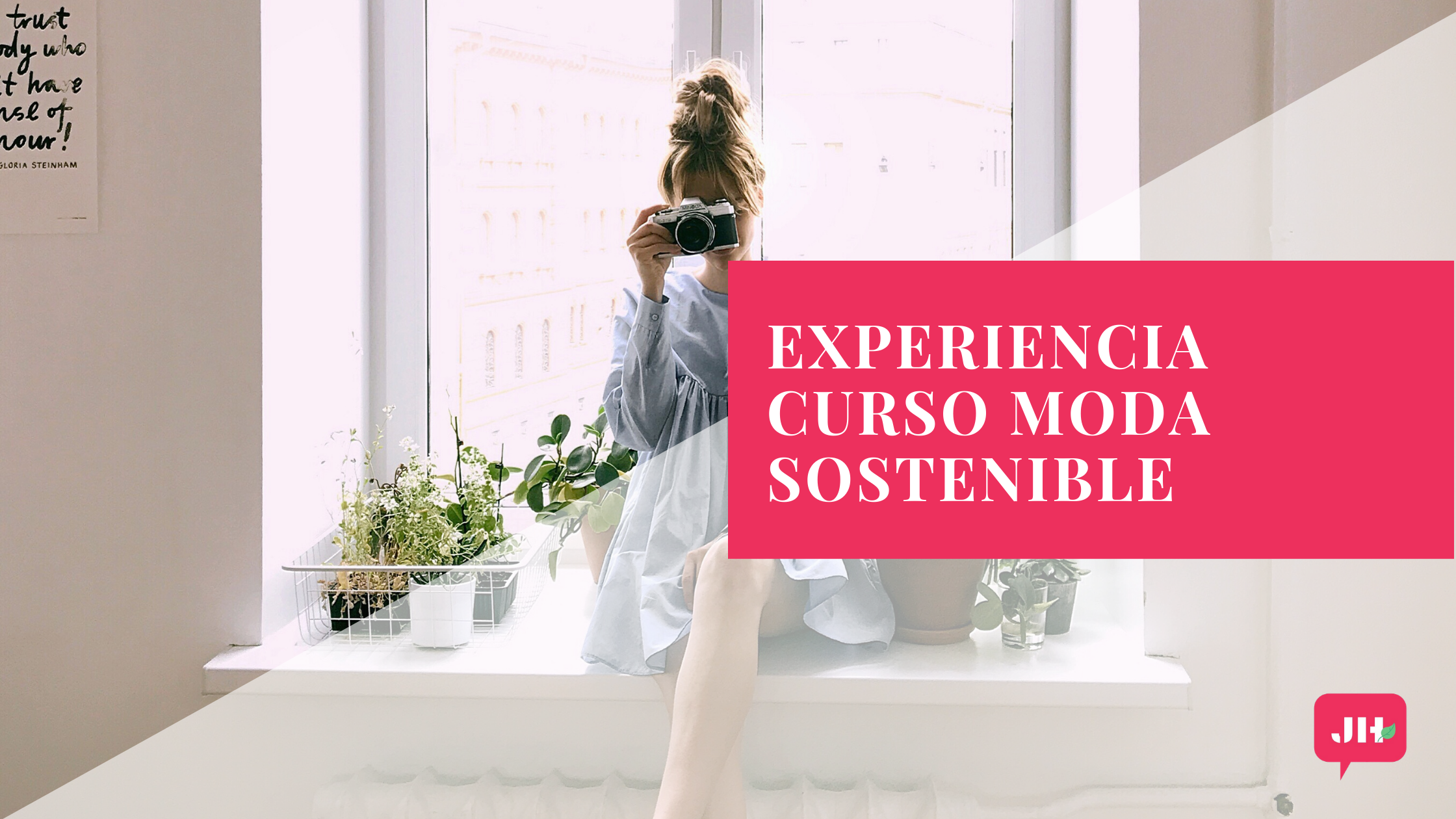 Experiencia Curso Moda Sostenible